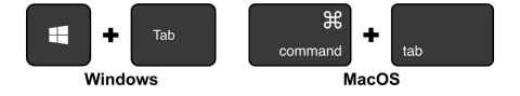 An image showing the keyboard shortcuts for Windows and MacOS devices. For Windows, the keys are the Windows key and Tab. For MacOS, the keys are Command and Tab.